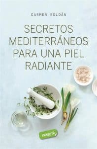 Secretos mediterráneos para una piel radiante